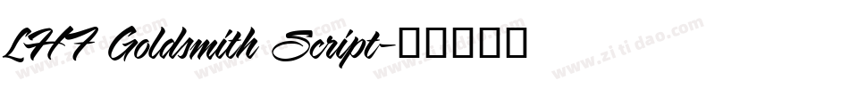 LHF Goldsmith Script字体转换